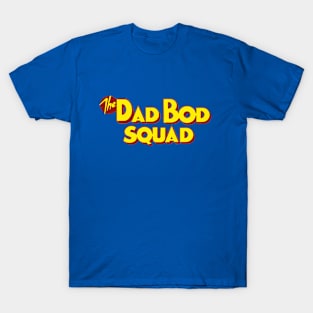 The Dad Bod Squad Parody Monster Logo T-Shirt